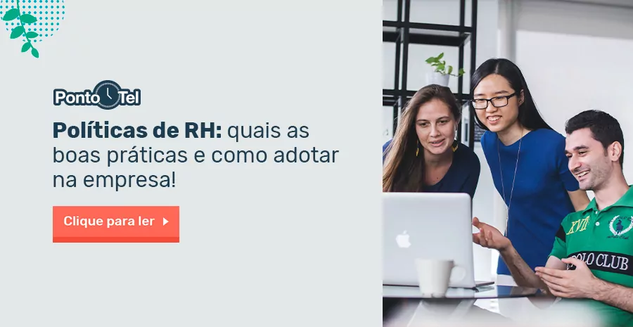 Imagem de Políticas de RH: entenda quais são as boas práticas e como adotar na empresa!