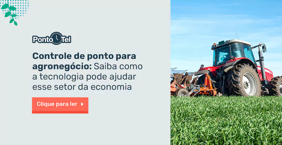 Imagem de Controle de ponto para agronegócio: Saiba como a tecnologia pode ajudar esse setor da economia